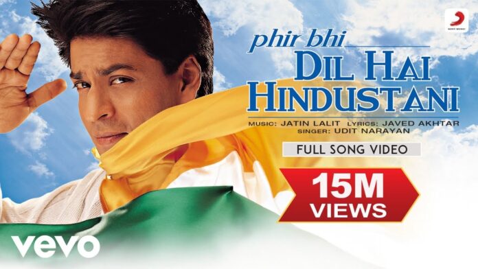 Phir Bhi Dil Hai Hindustani Lyrics, फिर भी दिल है हिंदुसतनि लिरिक्स